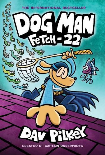 Cover image for Fetch-22 (The Adventures of Dog Man, Book 8)