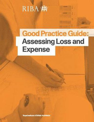 Cover image for Good Practice Guide: Assessing Loss and Expense