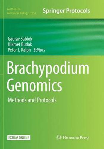 Brachypodium Genomics: Methods and Protocols