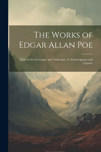 The Works of Edgar Allan Poe