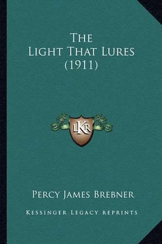 Cover image for The Light That Lures (1911)