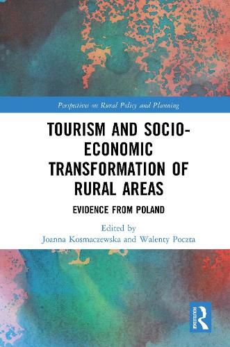 Cover image for Tourism and Socio-Economic Transformation of Rural Areas: Evidence from Poland