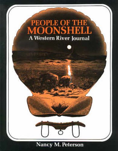 Cover image for People of the Moonshell: A Western River Journal