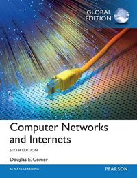 Cover image for Computer Networks and Internets, Global Edition