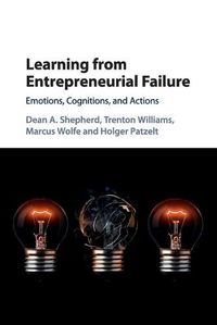 Cover image for Learning from Entrepreneurial Failure: Emotions, Cognitions, and Actions