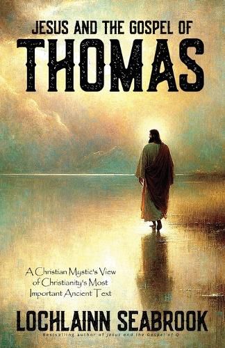 Cover image for Jesus and the Gospel of Thomas
