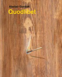 Cover image for Alastair Gordon - Quodlibet