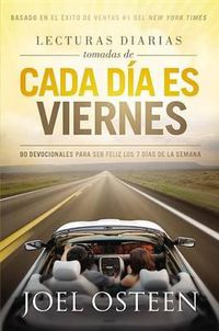 Cover image for Lecturas Diarias Tomadas De Cada Dia es Viernes: 90 Devocionales para ser feliz los 7 dias de la semana