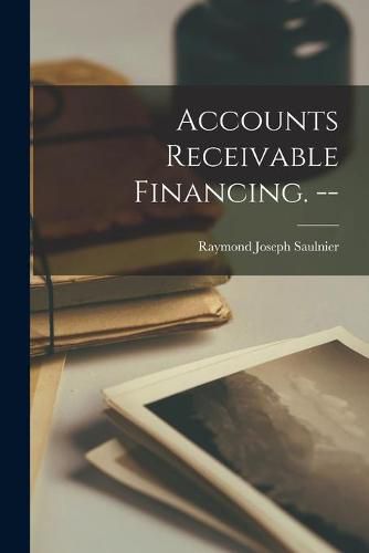 Cover image for Accounts Receivable Financing. --