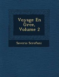 Cover image for Voyage En Gr Ce, Volume 2