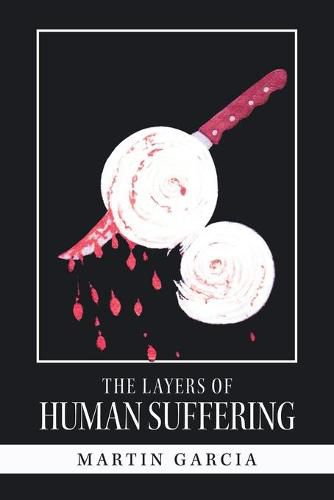 Cover image for The Layers of Human Suffering