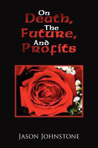 Cover image for On Death, the Future, and Profits