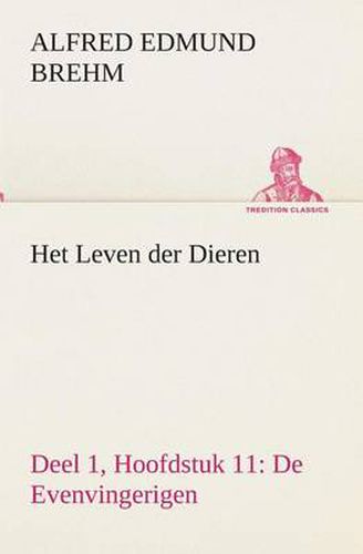 Cover image for Het Leven der Dieren Deel 1, Hoofdstuk 11: De Evenvingerigen