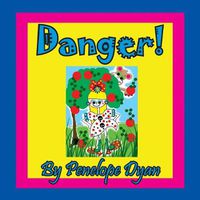 Cover image for Danger!