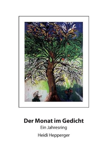 Cover image for Der Monat im Gedicht: Ein Jahresring
