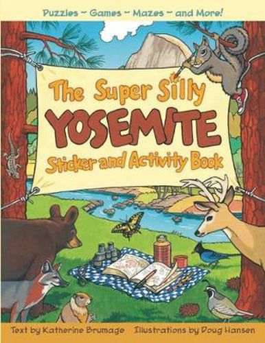 Cover image for The Super Silly Yosemite Sticker and Activity Book: Puzzles, Games, Mazes and More!