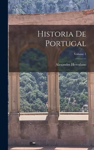 Cover image for Historia De Portugal; Volume 1