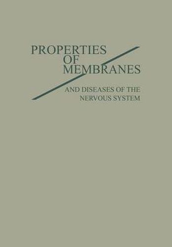 Cover image for PROPERTIES of MEMBRANES and Diseases of the Nervous System