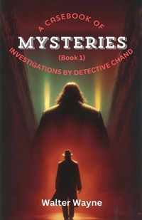 Cover image for A Case Book of Mysteries (Book 1)