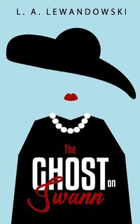 Cover image for The Ghost on Swann