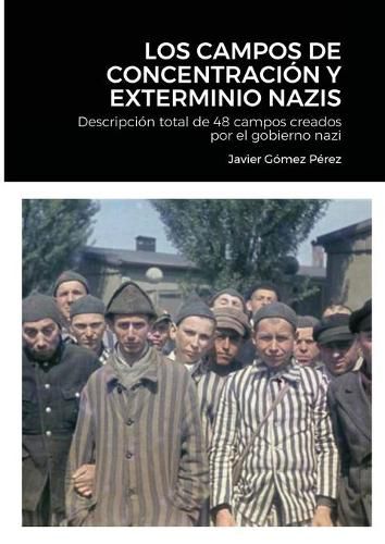 Cover image for Los Campos de Concentracion Y Exterminio Nazis