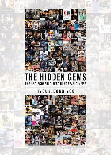 Cover image for The Hidden Gems: The Undiscovered Best in Korean Cinema