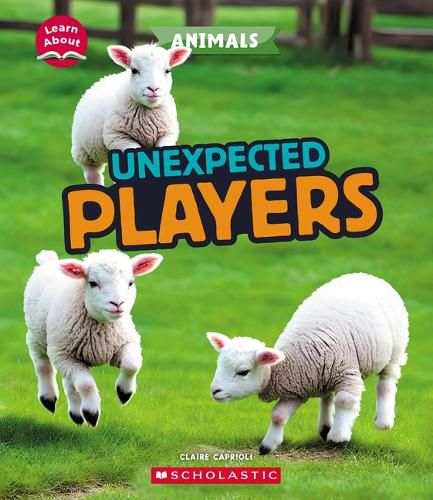 Cover image for Unexpected Players (Learn About: Animals)