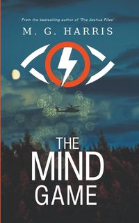 Cover image for The Mind Game - an espionage mystery thriller for teens and young adults