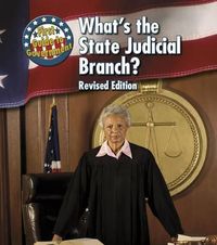 Cover image for Whats the State Judicial Branch? (First Guide to Government)