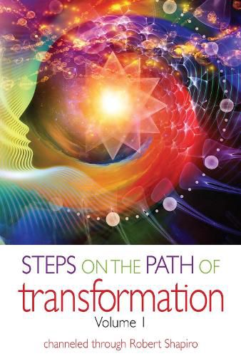 Steps on the Path of Transformation: Volume 1