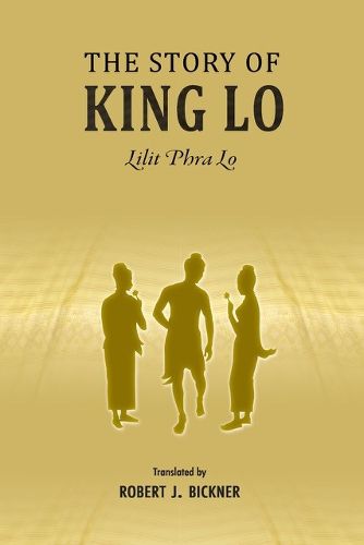 Cover image for The Story of King Lo: Lilit Phra Lo