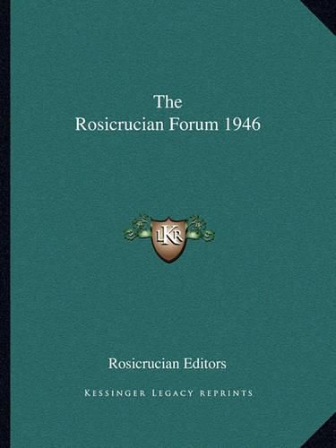 Cover image for The Rosicrucian Forum 1946