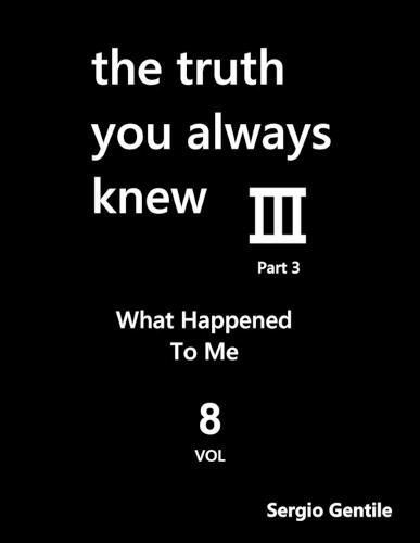 Cover image for The Truth You Always Knew - Part 3 - Volume 8