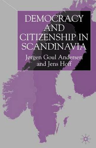 Cover image for Democracy and Citizenship in Scandinavia