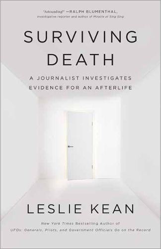 Cover image for Surviving Death: A Journalist Investigates Evidence for an Afterlife