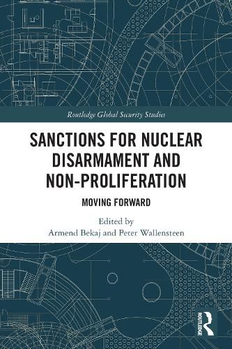Cover image for Sanctions for Nuclear Disarmament and Non-Proliferation