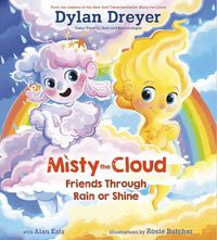Cover image for Misty The Cloud: Friends Through Rain Or Shine