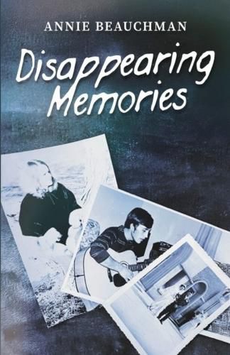 Cover image for Disappearing Memories