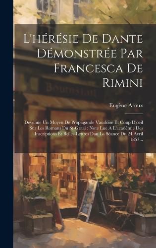Cover image for L'heresie De Dante Demonstree Par Francesca De Rimini