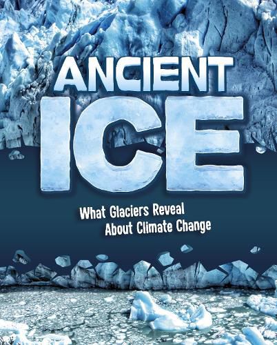 Ancient Ice