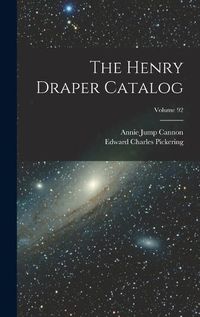 Cover image for The Henry Draper Catalog; Volume 92