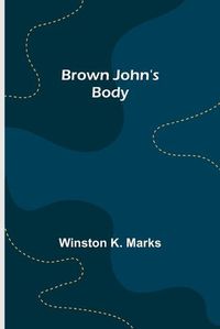 Cover image for Brown John's Body