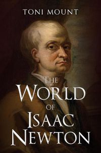 Cover image for The World of Isaac Newton