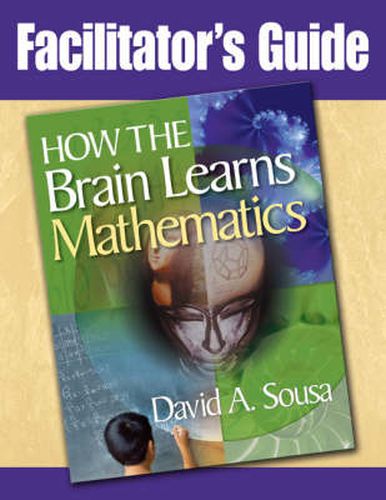 Cover image for Facilitator's Guide, How the Brain Learns Mathematics