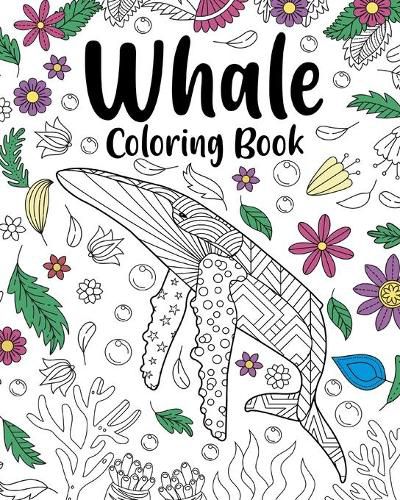 Cover image for Whale Coloring Book, Coloring Books for Adults