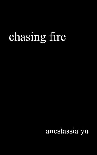 Cover image for chasing fire