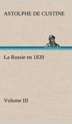 La Russie en 1839, Volume III