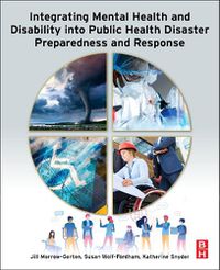 Cover image for Integrating Mental Health and Disability Into Public Health Disaster Preparedness and Response