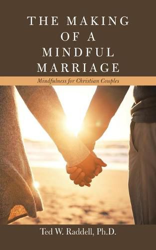 Cover image for The Making of a Mindful Marriage