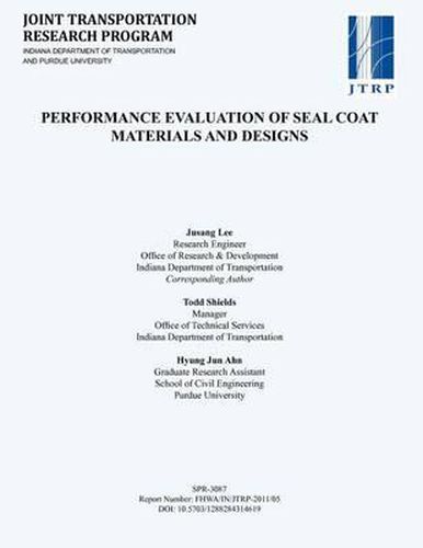 Cover image for Performance Evaluation of Seal Coat Materials and Designs